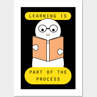 Learning is part of the process Posters and Art